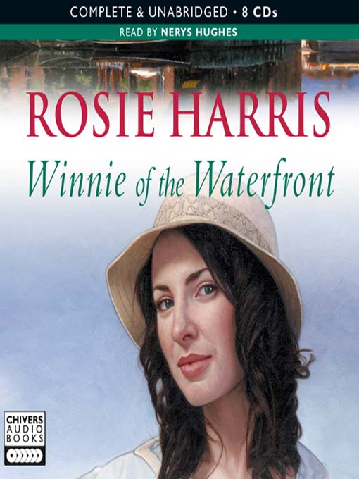 Title details for Winnie of the Waterfront by Rosie Harris - Available